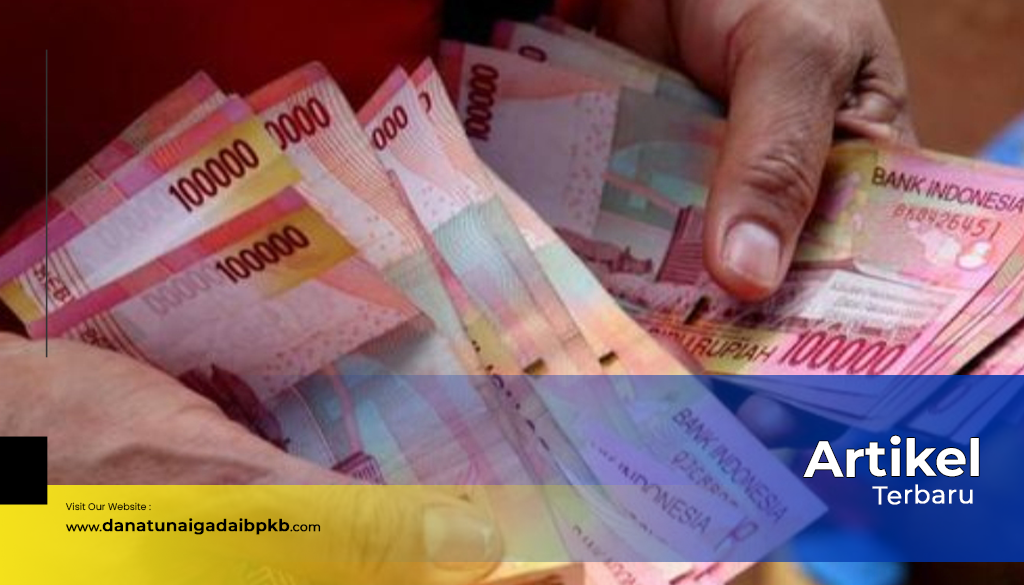 artikel Dana Tunai Gadai BPKB